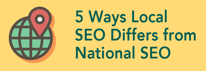 5-Ways-Local-SEO-Differs-from-National-SEO